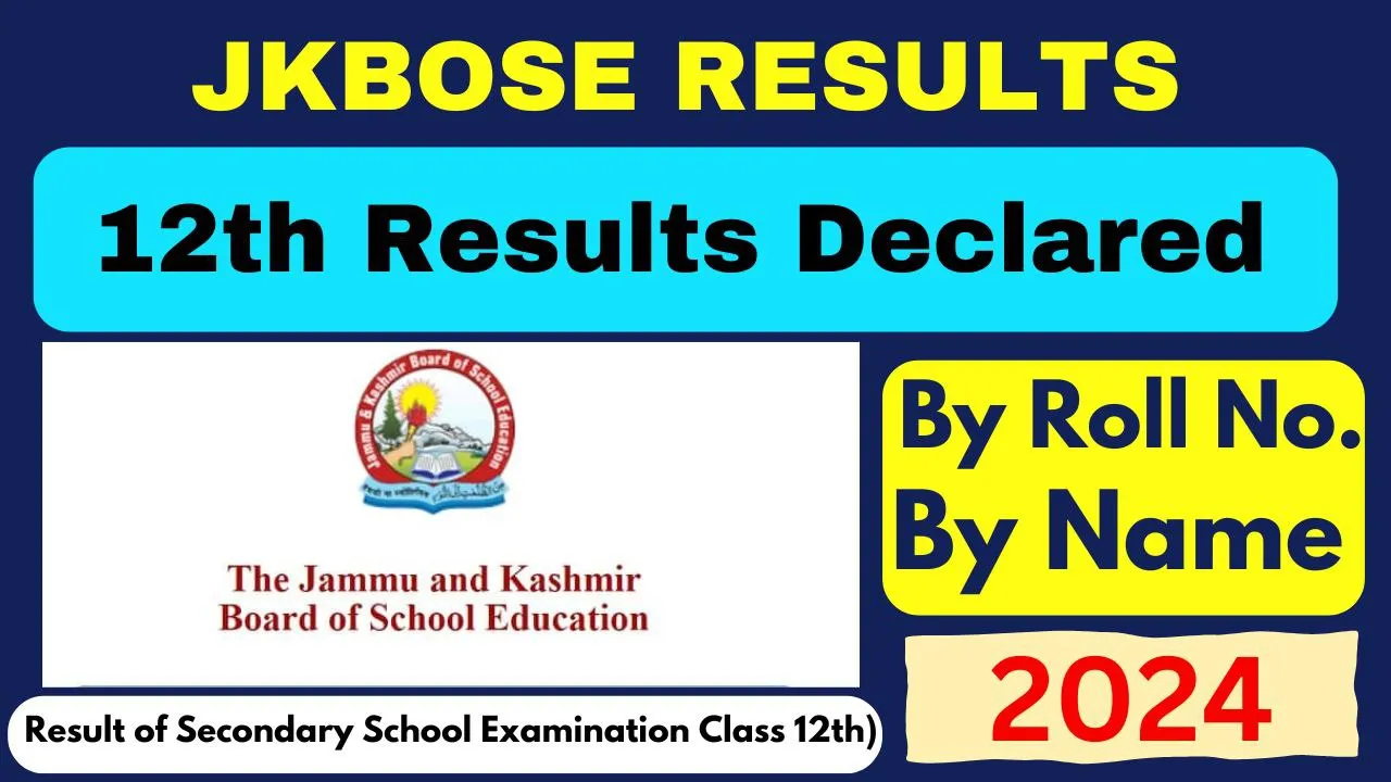 JKBOSE 12th Results 2024, Search by Name, Roll No