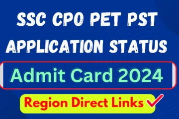 SSC CPO PET PST Application Status